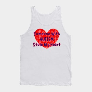 someone with autism stole my heart Tank Top